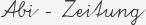Abi Zeitung